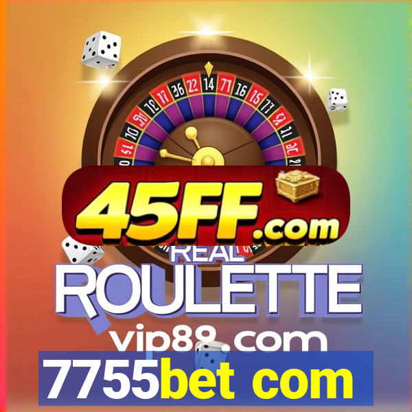 7755bet com